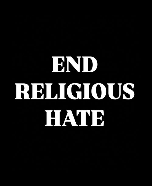 END RELIGIOUS HATE