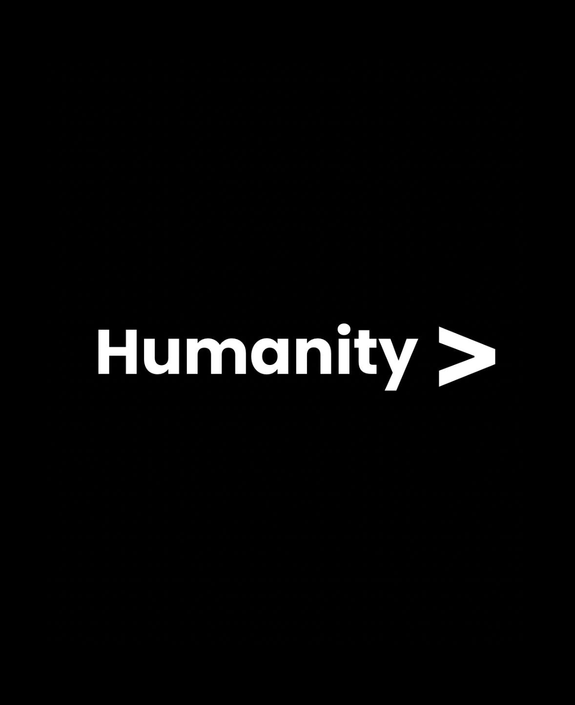 HUMANITY ABOVE ALL